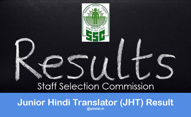 SSC Junior Hindi Translator Result 2016 Check SSC JHT Results Here