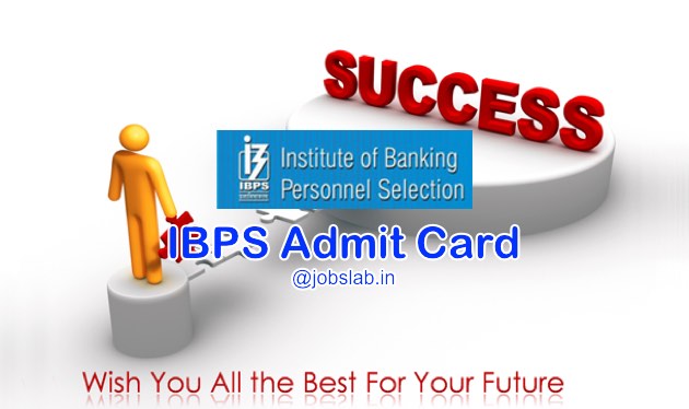 IBPS Admit Card 2020 Available for IBPS...